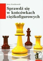 Okładka: Jerzy Konikowski - Sprawdź się w końcówkach ciężkofigurowych