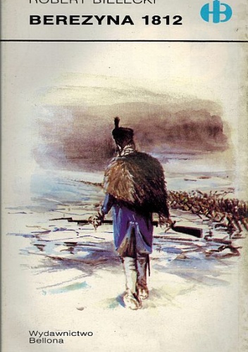 Okładka: Robert Bielecki - Berezyna 1812