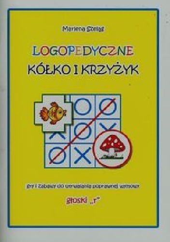 Okładka: Marlena Szeląg - Logopedyczne kółko i krzyżyk