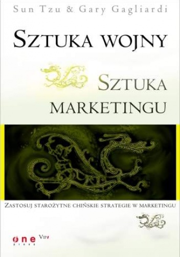 Okładka: Gary Gagliardi - Sztuka wojny. Sztuka marketingu