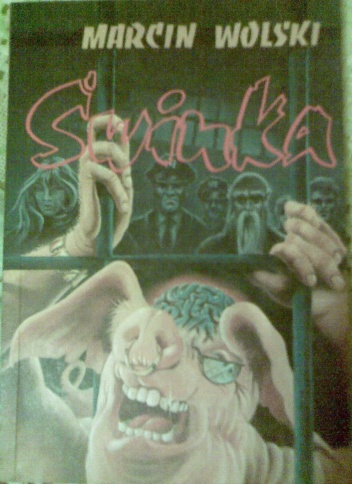 Okładka: Marcin Wolski - Świnka
