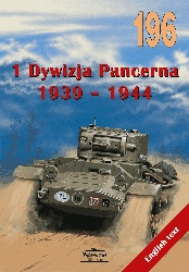 Okładka: Jacek Solarz - 1 Dywizja Pancerna 1939-1944