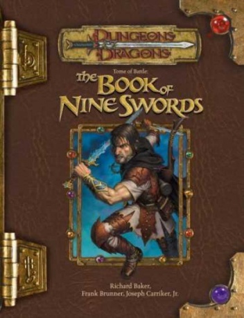 Okładka: Richard Baker - Tome of Battle: The Book of Nine Swords
