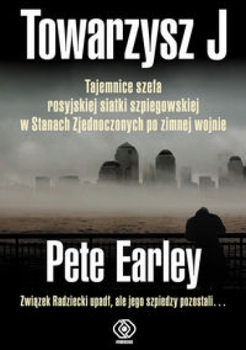 Okładka: Pete Earley - Towarzysz J