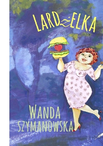 Okładka: Wanda Szymanowska - Lardżelka