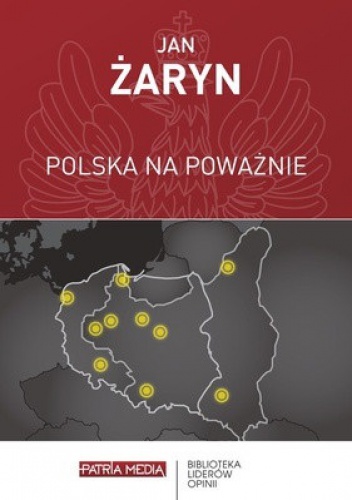 Okładka: Jan Żaryn - Polska na poważnie