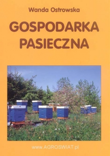 Okładka: Wanda Ostrowska - Gospodarka pasieczna