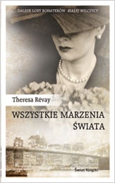 Okładka: Theresa Revay - Wszystkie marzenia świata