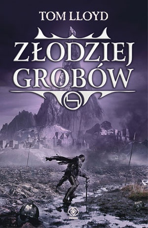 Okładka: Tom Lloyd - Złodziej grobów
