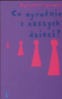 Okładka: Bertrand Cramer - Co wyrośnie z naszych dzieci