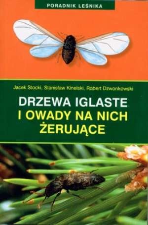 Okładka: Jacek Stocki - Drzewa iglaste i owady na nich żerujące