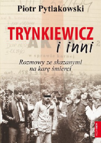 Okładka: Piotr Pytlakowski - Trynkiewicz i inni