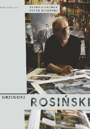 Okładka: Patrick Gaumer - Grzegorz Rosiński. Monografia
