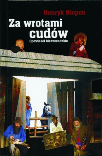 Okładka: Henryk Nicpoń - Za wrotami cudów - opowieści bieszczadzkie