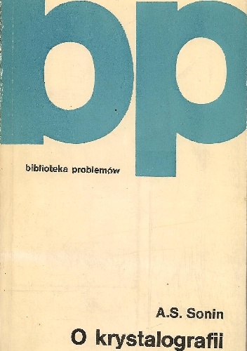Okładka: Anatolij S. Sonin - O krystalografii