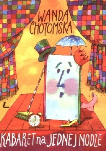 Okładka: Wanda Chotomska - Kabaret na jednej nodze