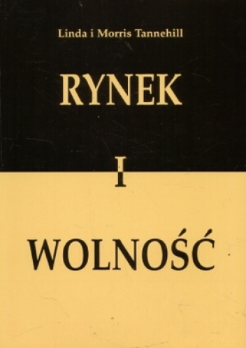 Okładka: Linda Tannehill - Rynek i wolność