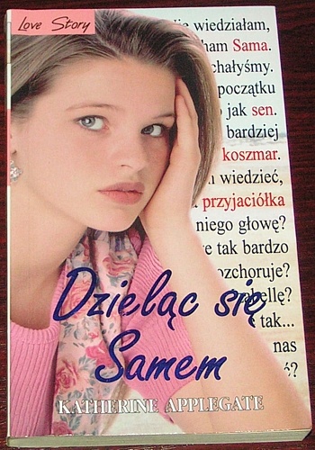 Okładka: Katherine Alice Applegate - Dzieląc się Samem