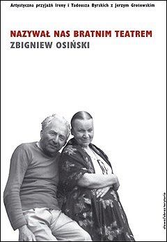 Okładka: Zbigniew Osiński - Nazywał nas bratnim teatrem