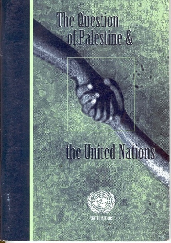 Okładka:  praca zbiorowa - The Question of Palestine &amp; the United Nations