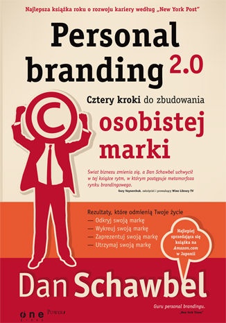 Okładka: Dan Schawbel - Personal branding 2.0. Cztery kroki do zbudowania osobistej marki