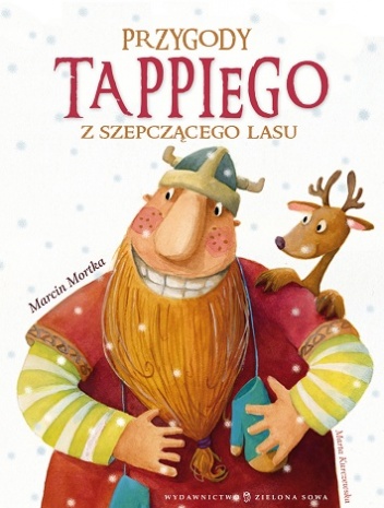 Okładka: Marcin Mortka - Przygody Tappiego z Szepczącego Lasu