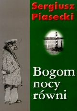 Okładka: Sergiusz Piasecki - Bogom nocy równi