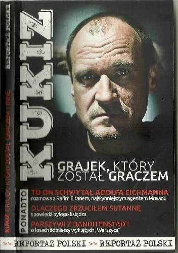 Okładka: Andrzej Stankiewicz - Kukiz. Grajek, który został graczem i inne