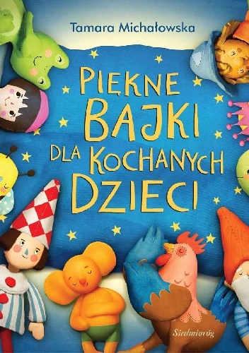 Okładka: Tamara Michałowska - Piękne bajki dla kochanych dzieci