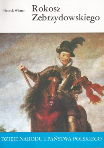 Okładka: Henryk Wisner - Rokosz Zebrzydowskiego