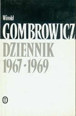 Okładka: Witold Gombrowicz - Dziennik 1967 - 1969