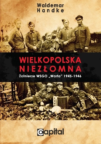Okładka: Waldemar Handke - Wielkopolska Niezłomna