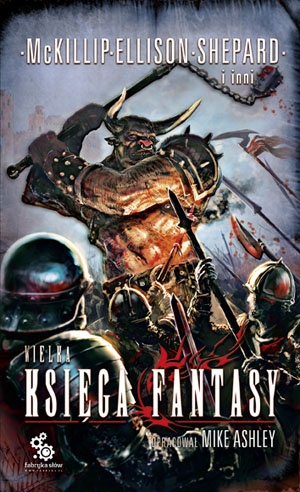 Okładka: Lucius Shepard - Wielka księga fantasy, tom 2