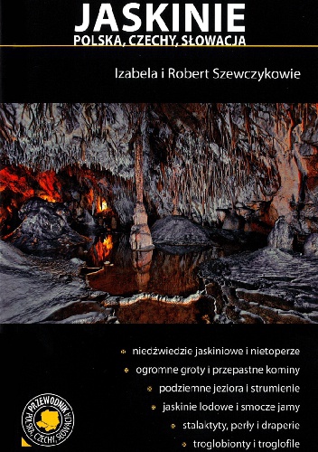 Okładka: Robert Szewczyk - Jaskinie. Polska, Czechy, Słowacja
