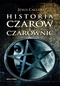Okładka: Jesús Callejo Cabo - Historia czarów i czarownic
