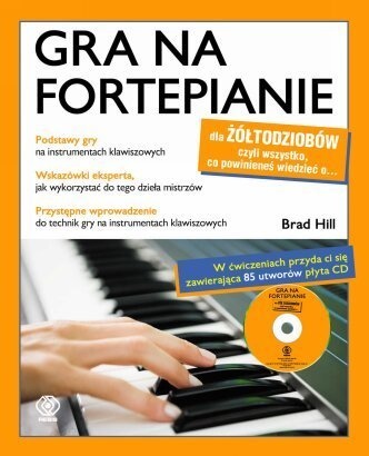 Brad Hill - Gra na fortepianie dla żółtodziobów