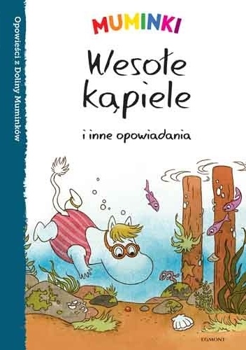 Okładka:  - Muminki. Wesołe kąpiele i inne opowiadania