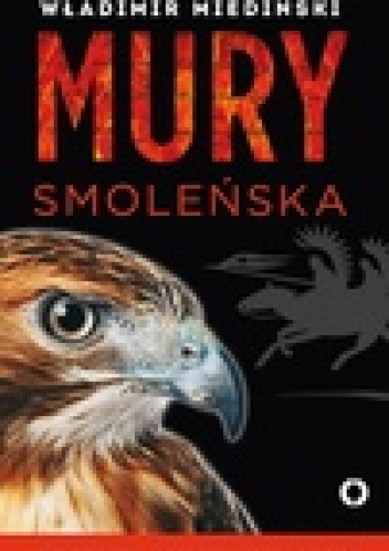 Okładka: Władimir Medinski - Mury Smoleńska