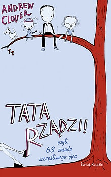 Okładka: Andrew Clover - Tata rządzi!