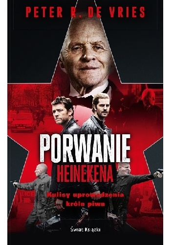 Okładka: Peter R. de Vries - Porwanie Heinekena