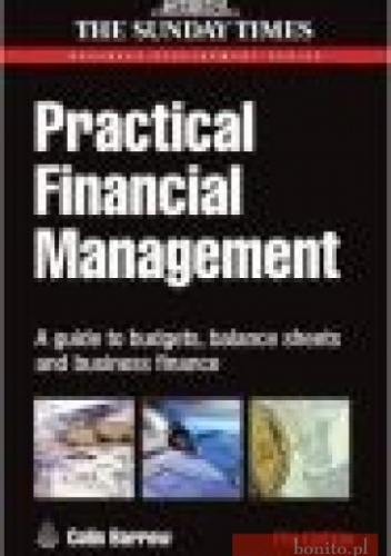 Okładka: Colin Barrow - Practical Financial Management