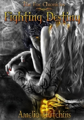 Okładka: Amelia Hutchins - Fighting Destiny