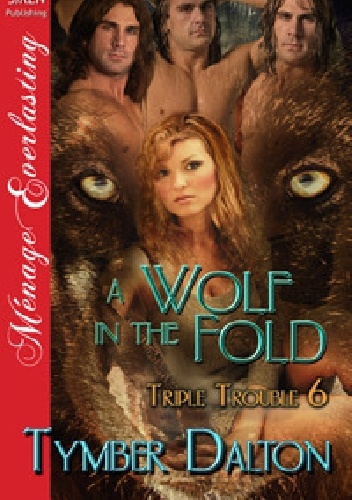 Okładka: Tymber Dalton - A Wolf in the Fold