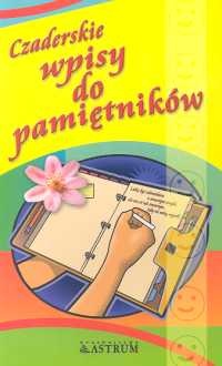 Okładka: Anna Tkaczyk - Czaderskie wpisy do pamiętników