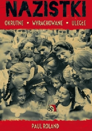 Okładka: Paul Roland - Nazistki