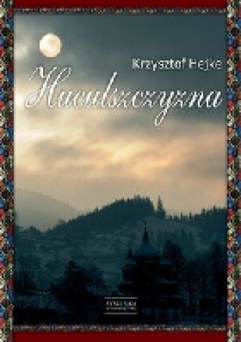 Okładka: Krzysztof Hejke - Huculszczyzna