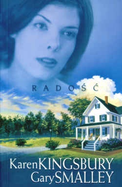 Okładka: Karen Kingsbury - Radość