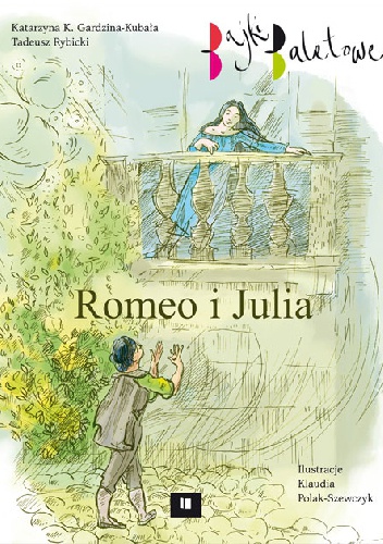 Okładka: Tadeusz Rybicki - Romeo i Julia. Bajki baletowe