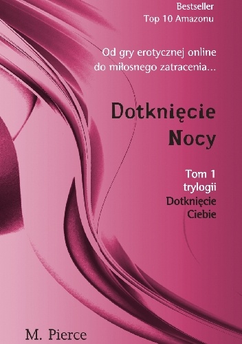 Okładka: M. Pierce - Dotknięcie Nocy