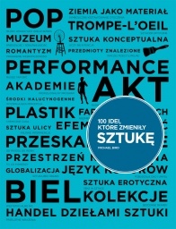 Okładka: Michael Bird - 100 idei, które zmieniły sztukę